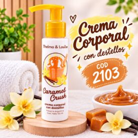 7606 crema corporal C/ destello caramel crush THELMA & LUIS TYL2103